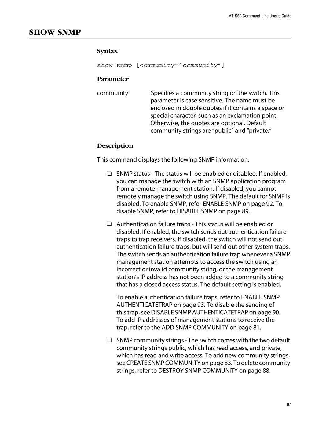 Allied Telesis management software layer 2+ fast ethernet switches manual Show Snmp, Show snmp community=community 