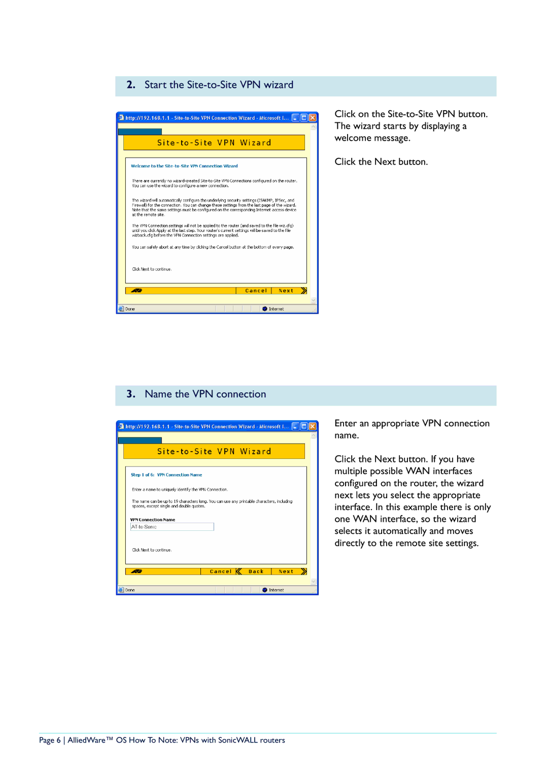 Allied Telesis NetScreen Routers manual Start the Site-to-Site VPN wizard, Name the VPN connection 