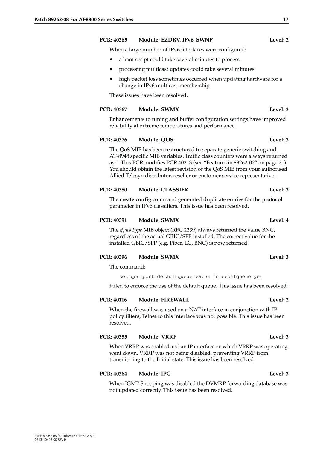 Allied Telesis Patch 89262-08 manual PCR 40365 Module EZDRV, IPv6, Swnp Level, PCR 40367 Module Swmx Level 