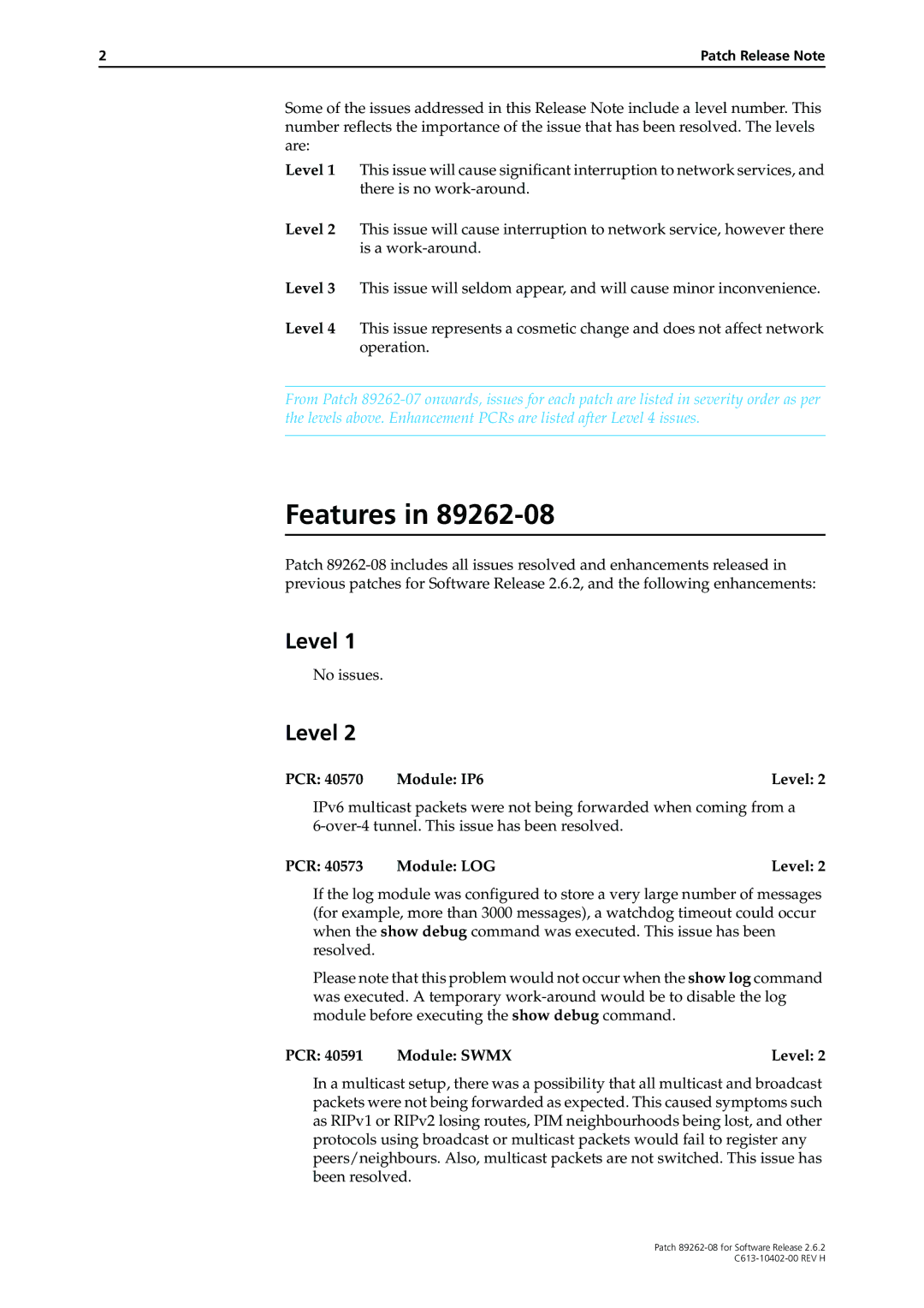 Allied Telesis Patch 89262-08 Features, PCR Module IP6 Level, PCR 40573 Module LOG Level, PCR 40591 Module Swmx Level 