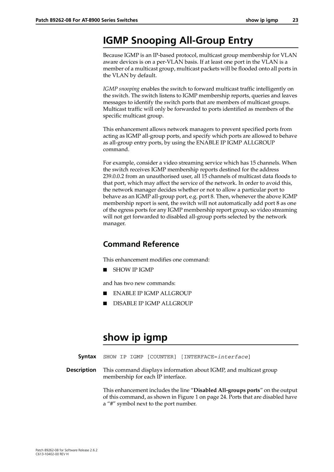 Allied Telesis Patch 89262-08 manual Igmp Snooping All-Group Entry, Show ip igmp 