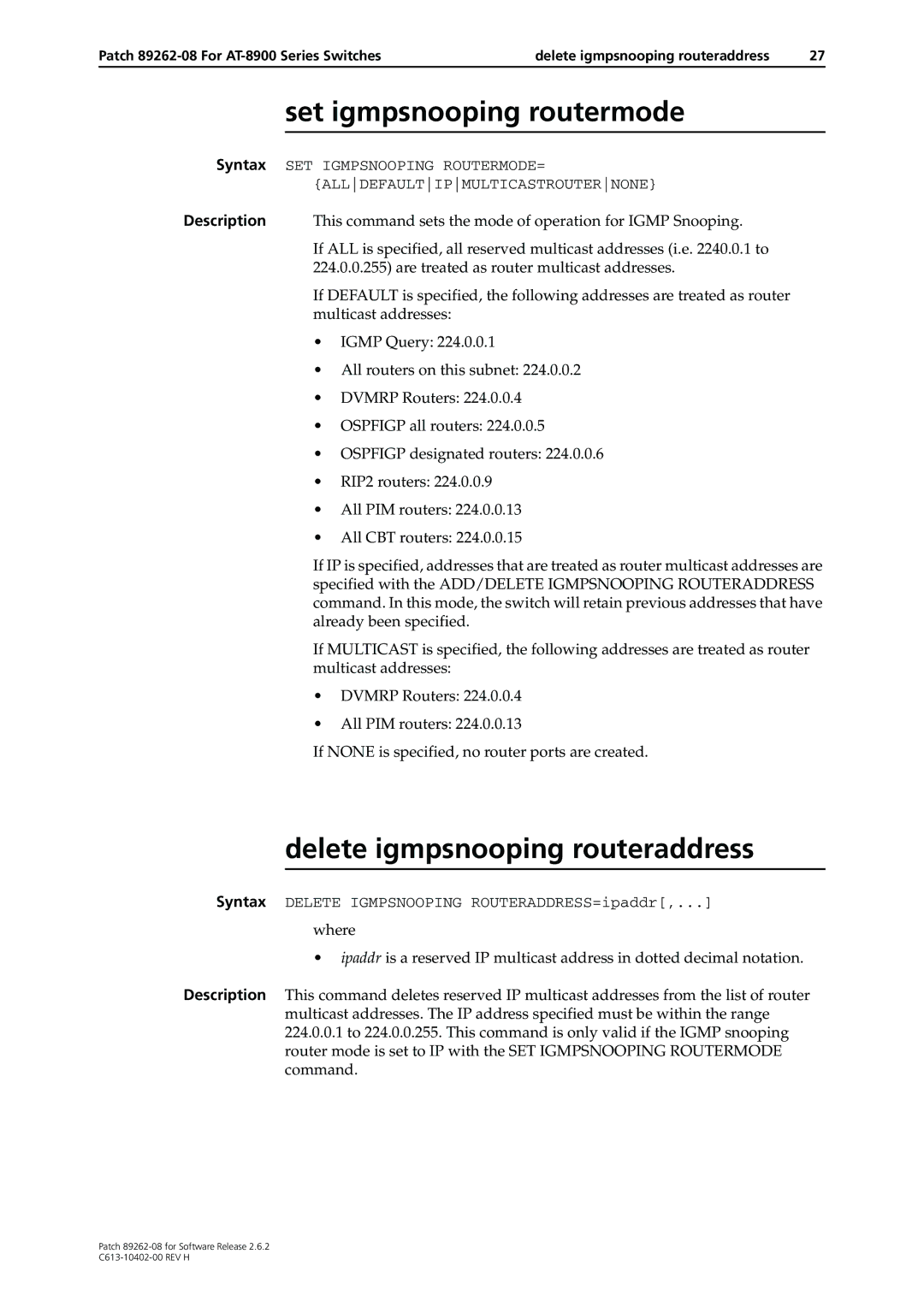 Allied Telesis Patch 89262-08 manual Set igmpsnooping routermode, Delete igmpsnooping routeraddress 