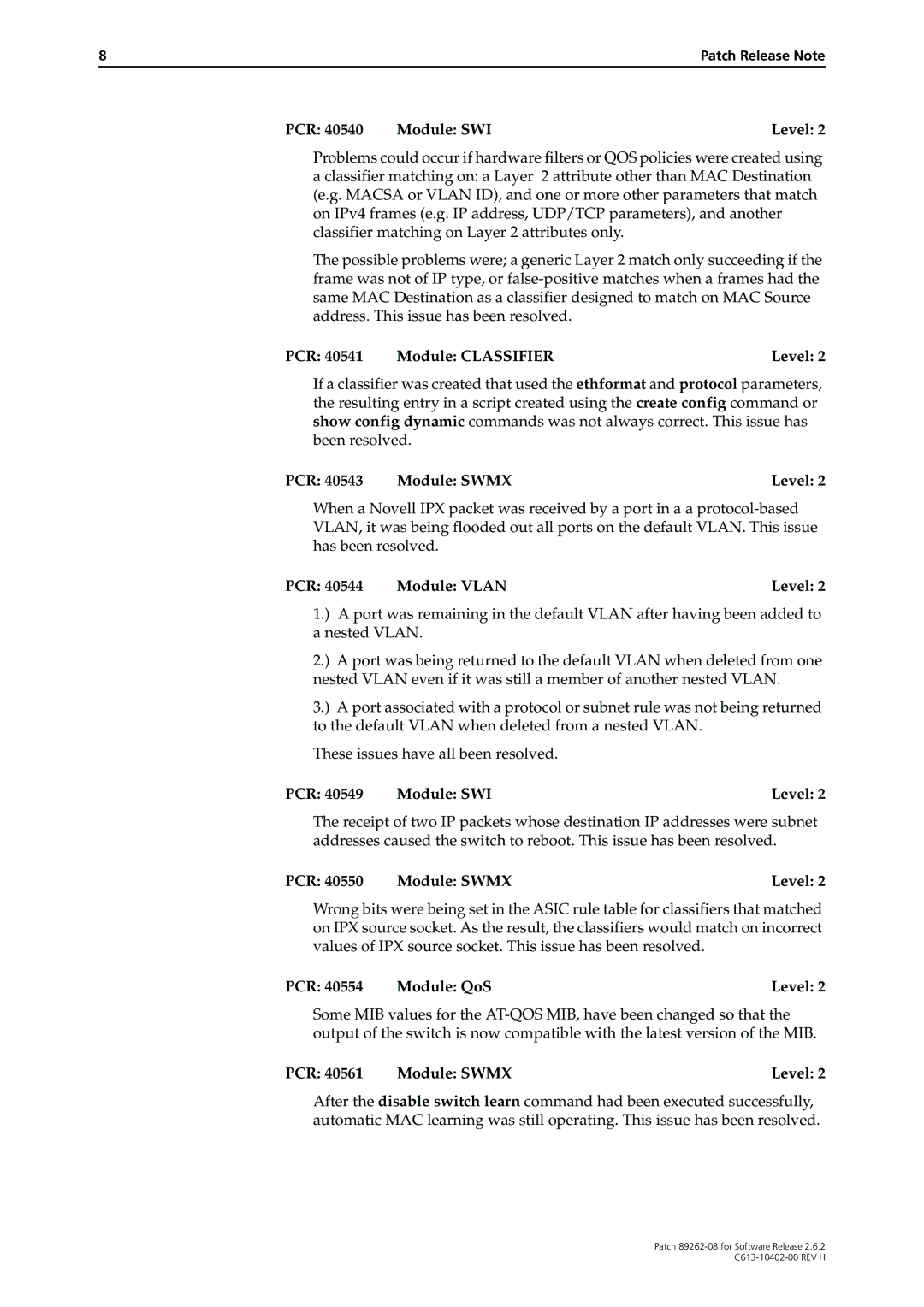 Allied Telesis Patch 89262-08 manual PCR 40543 Module Swmx Level, PCR 40544 Module Vlan Level, PCR 40550 Module Swmx Level 