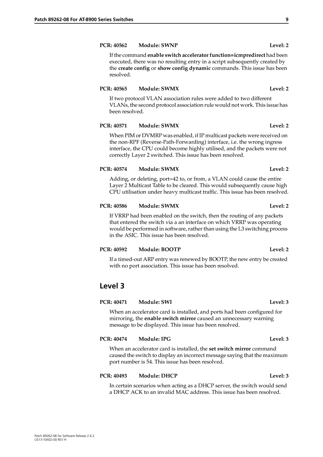 Allied Telesis Patch 89262-08 manual PCR 40571 Module Swmx Level, PCR 40574 Module Swmx Level, PCR 40586 Module Swmx Level 