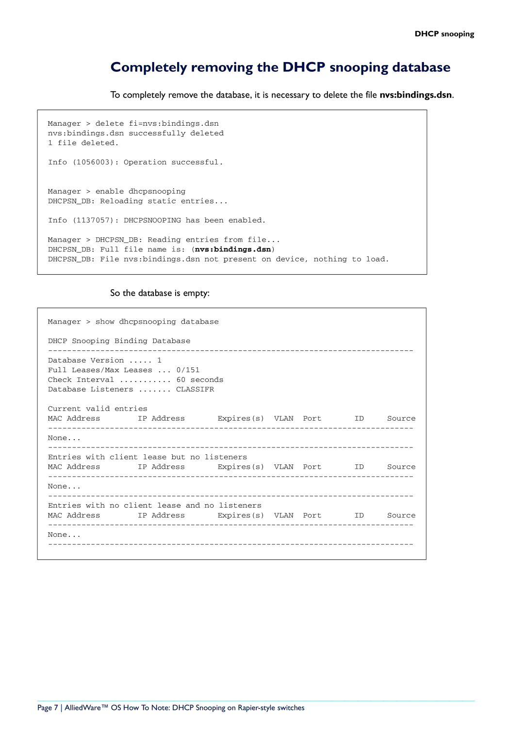 Allied Telesis AT-8600 Series, Rapier i Series Completely removing the Dhcp snooping database, So the database is empty 