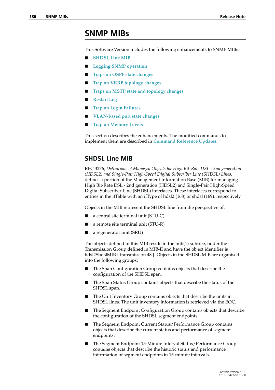 Allied Telesis AT-8900, RAPIER I, X900-48FE, AT-8700XL, AT-9900, AT-8600, AT-9800, AT-8800 manual Snmp MIBs, Shdsl Line MIB 