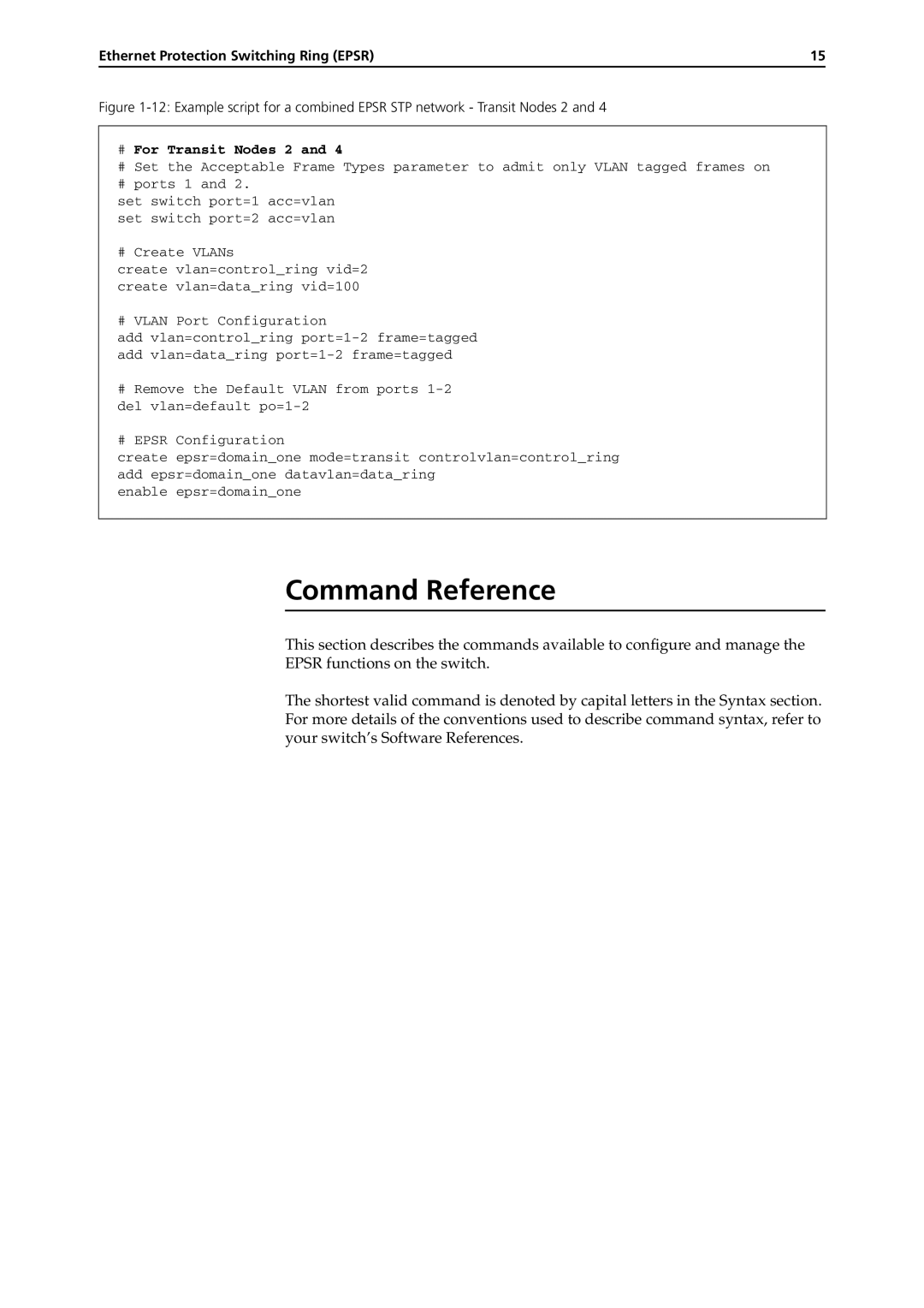 Allied Telesis AT-8600, RAPIER I, X900-48FE, AT-8900, AT-8700XL, AT-9900, AT-9800 manual Command Reference, # For Transit Nodes 2 