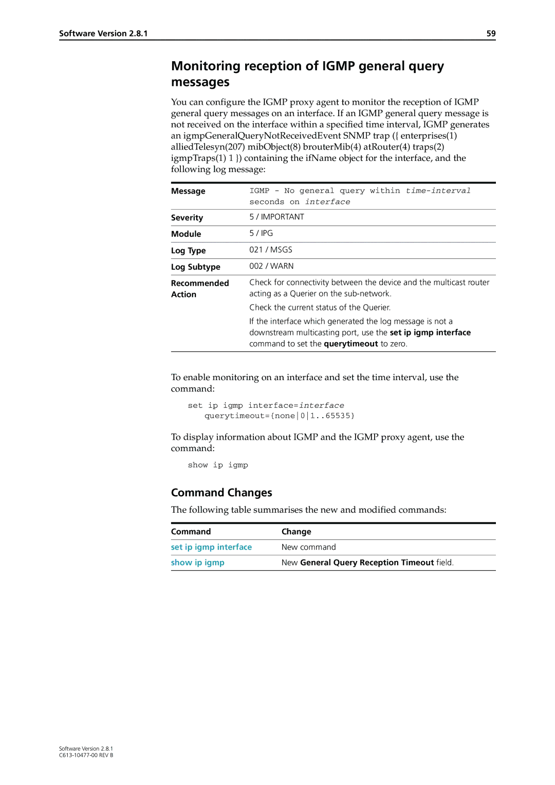 Allied Telesis AT-8700XL, RAPIER I, X900-48FE, AT-8900, AT-9900, AT-8600 Monitoring reception of Igmp general query messages 