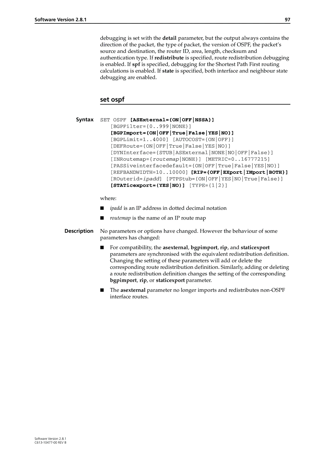 Allied Telesis X900-48FE, RAPIER I, AT-8900, AT-8700XL, AT-9900, AT-8600, AT-9800 manual Set ospf, BGPImport=ONOFFTrueFalseYESNO 