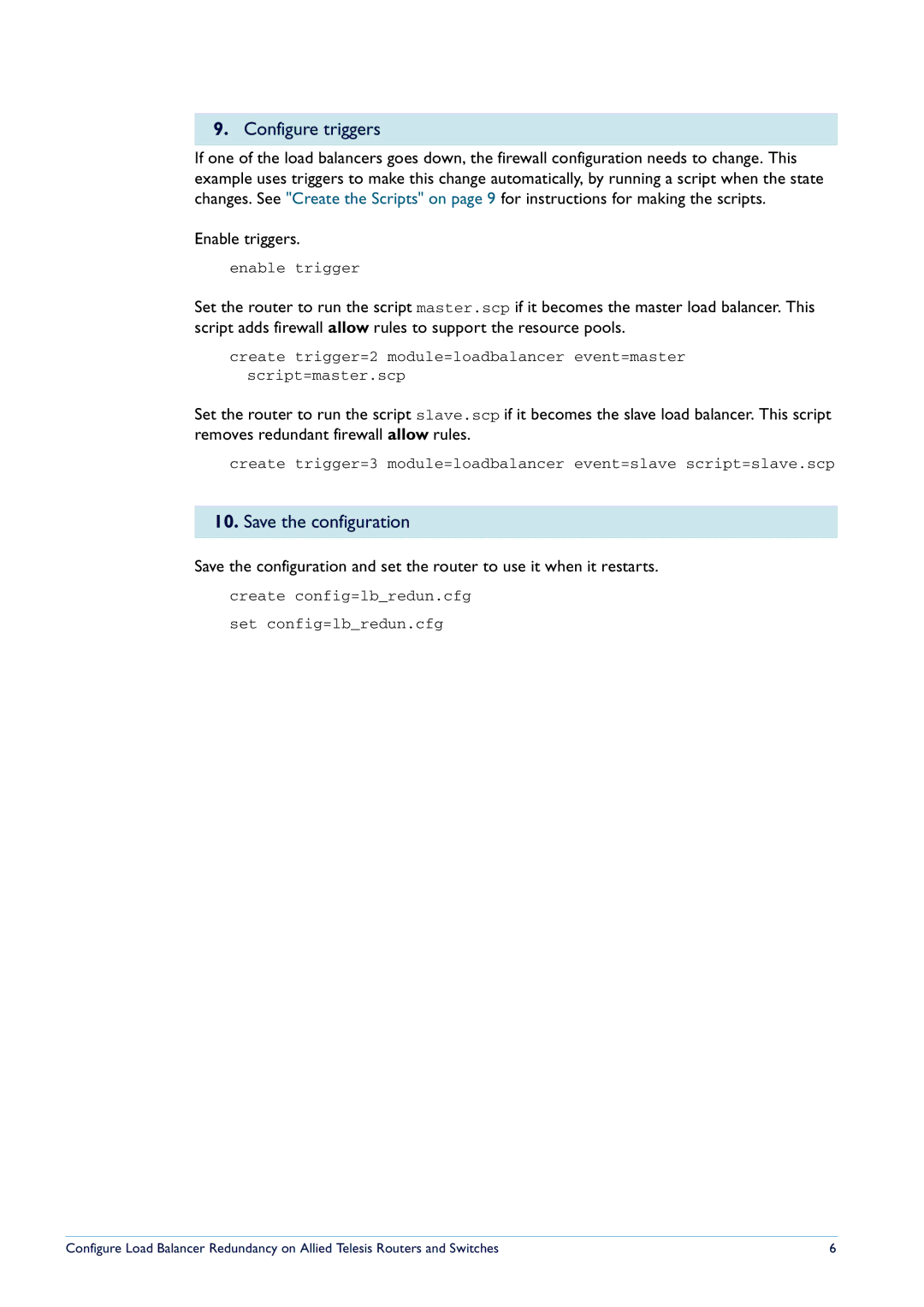 Allied Telesis Routers and Switches manual Configure triggers, Save the configuration 