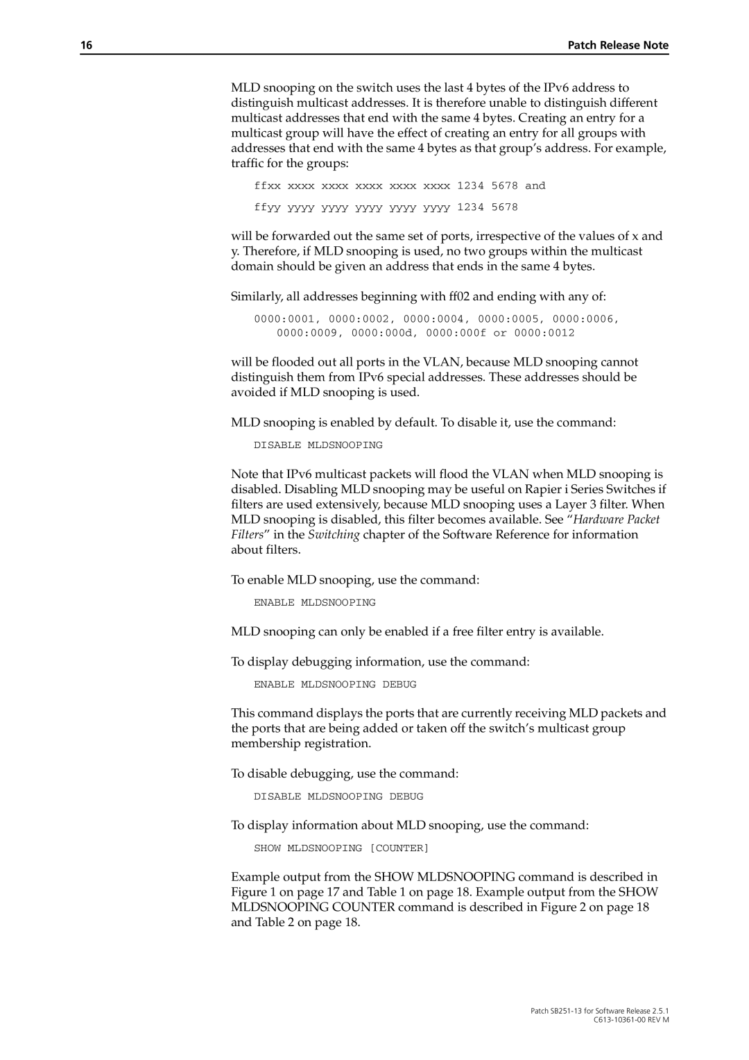 Allied Telesis SB251-13 manual To enable MLD snooping, use the command 