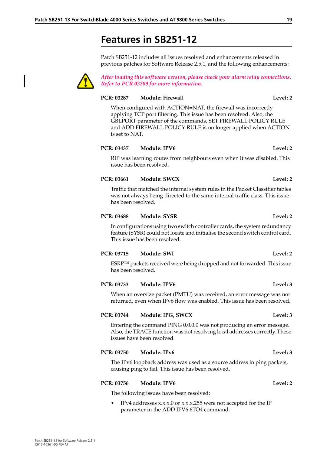 Allied Telesis SB251-13 manual Features in SB251-12, PCR 03661 Module Swcx Level, PCR 03744 Module IPG, Swcx Level 