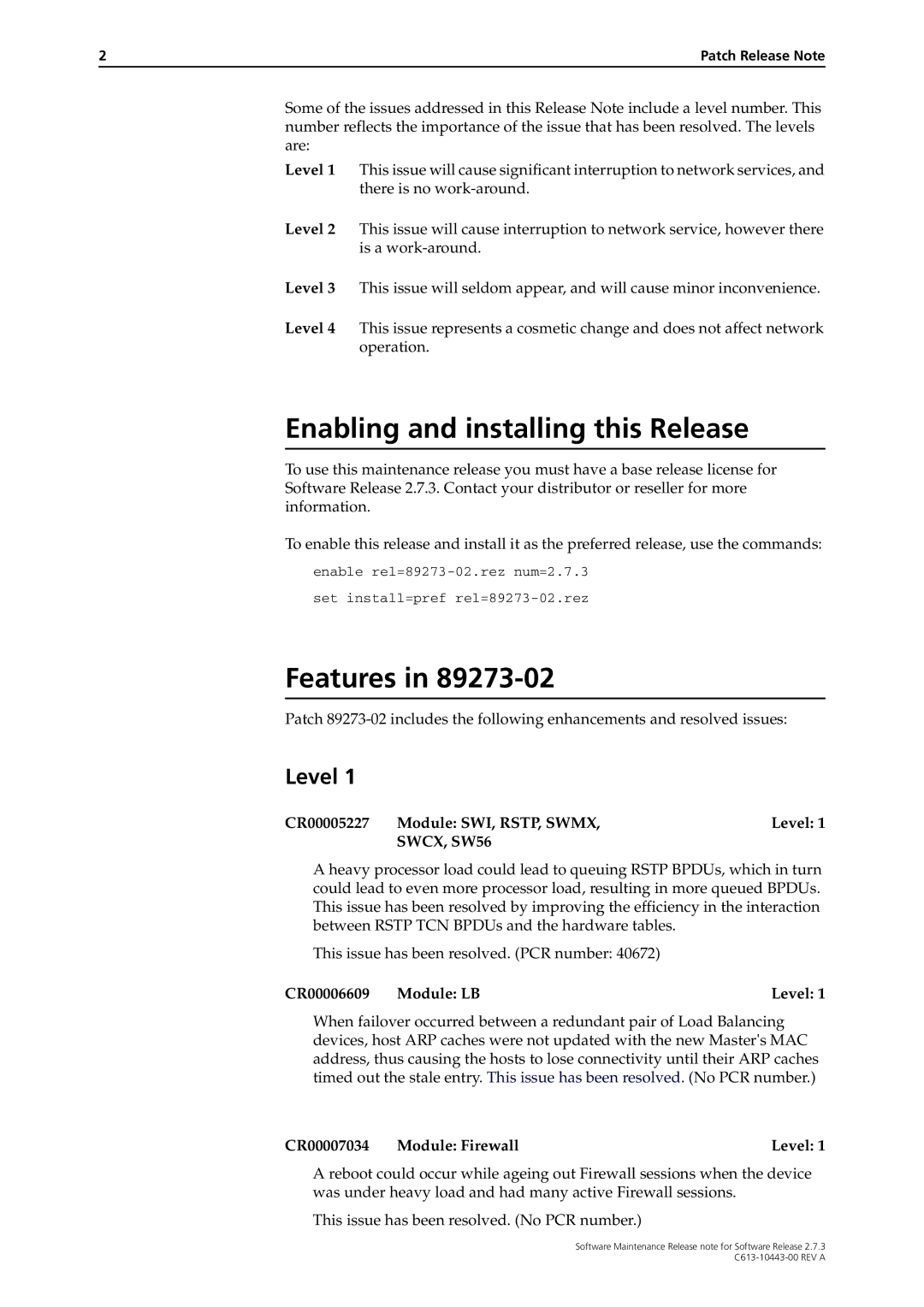 Allied Telesis Series manual Enabling and installing this Release, Features, SWCX, SW56 