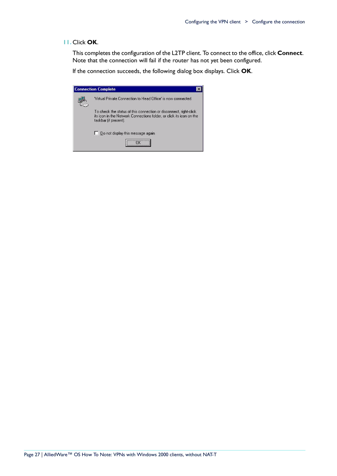 Allied Telesis manual Configuring the VPN client Configure the connection 