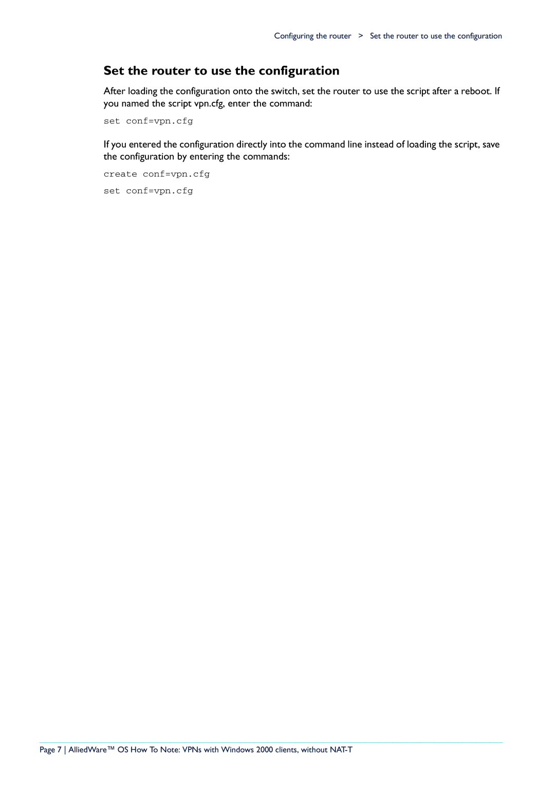 Allied Telesis VPN manual Set the router to use the configuration 
