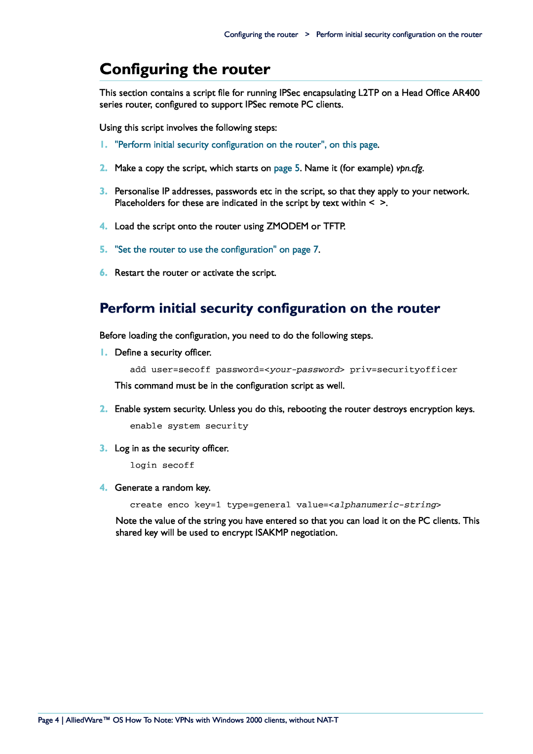 Allied Telesis VPN manual Configuring the router, Perform initial security configuration on the router 
