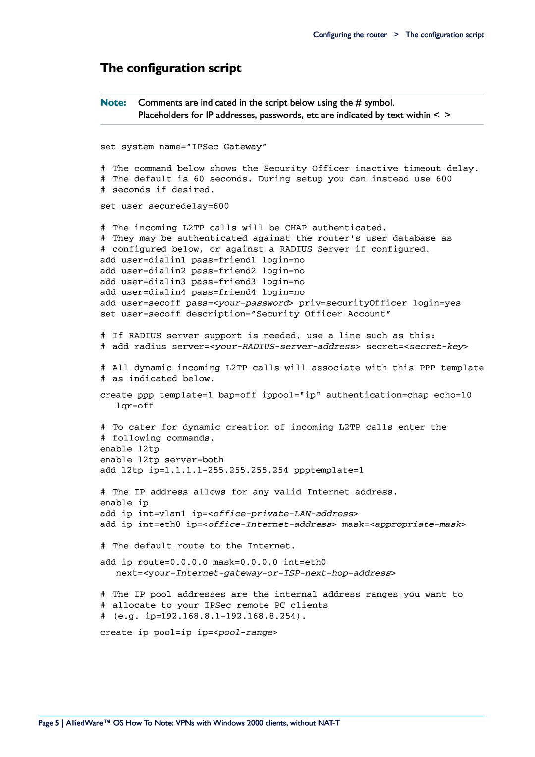 Allied Telesis VPN manual The configuration script, Note Comments are indicated in the script below using the # symbol 