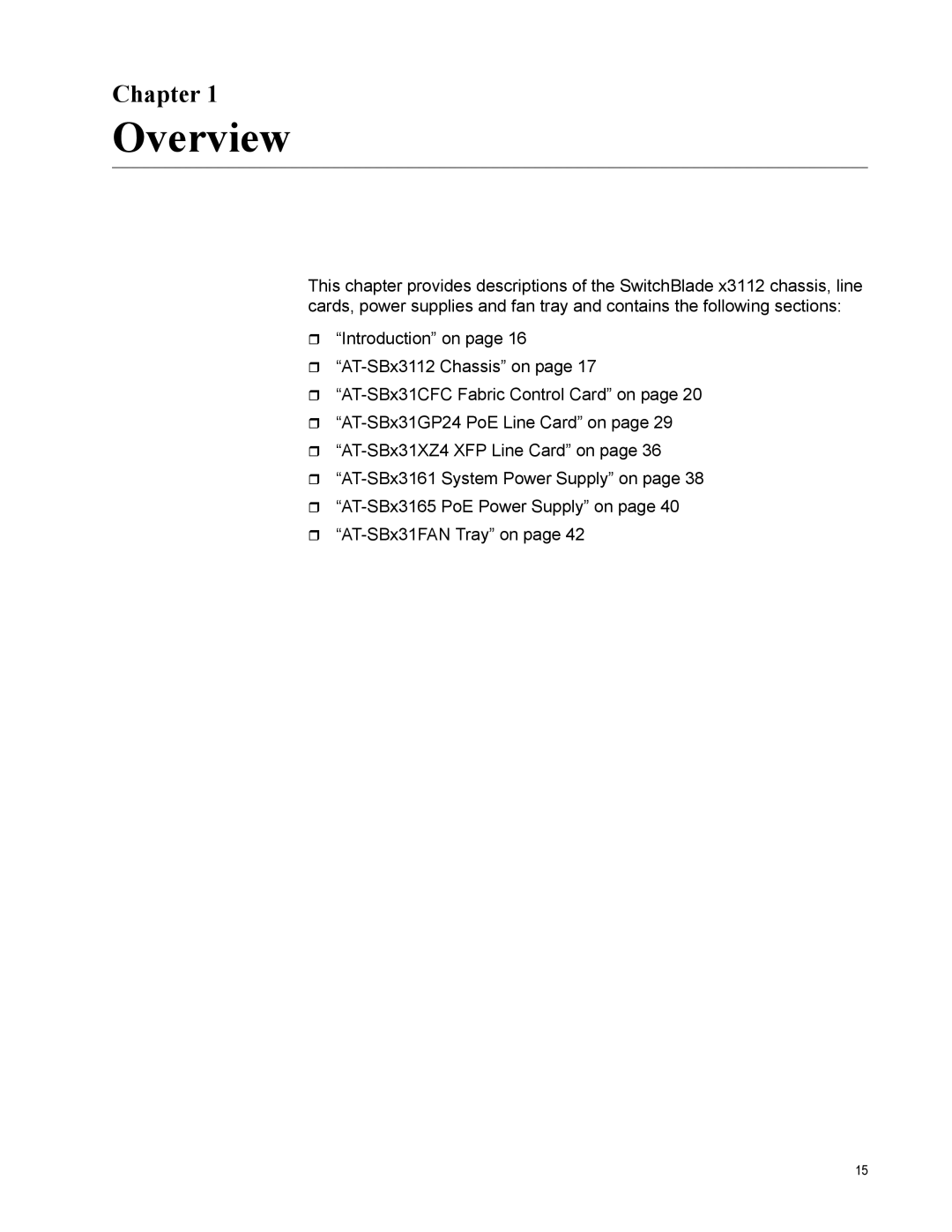 Allied Telesis AT-SBX31FAN, X3112, AT-SBX31GP24, AT-SBX31XZ4, AT-SBX3161, AT-SBX3165, AT-SBX31CFC manual Overview, Chapter 