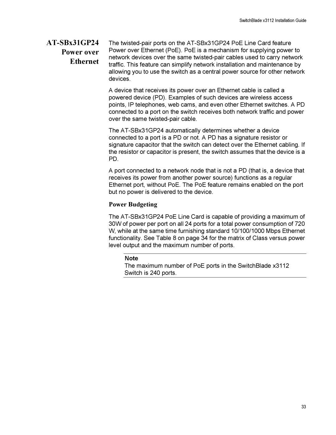 Allied Telesis AT-SBX3165, X3112, AT-SBX31FAN, AT-SBX31GP24, AT-SBX31XZ4 AT-SBx31GP24 Power over Ethernet, Power Budgeting 