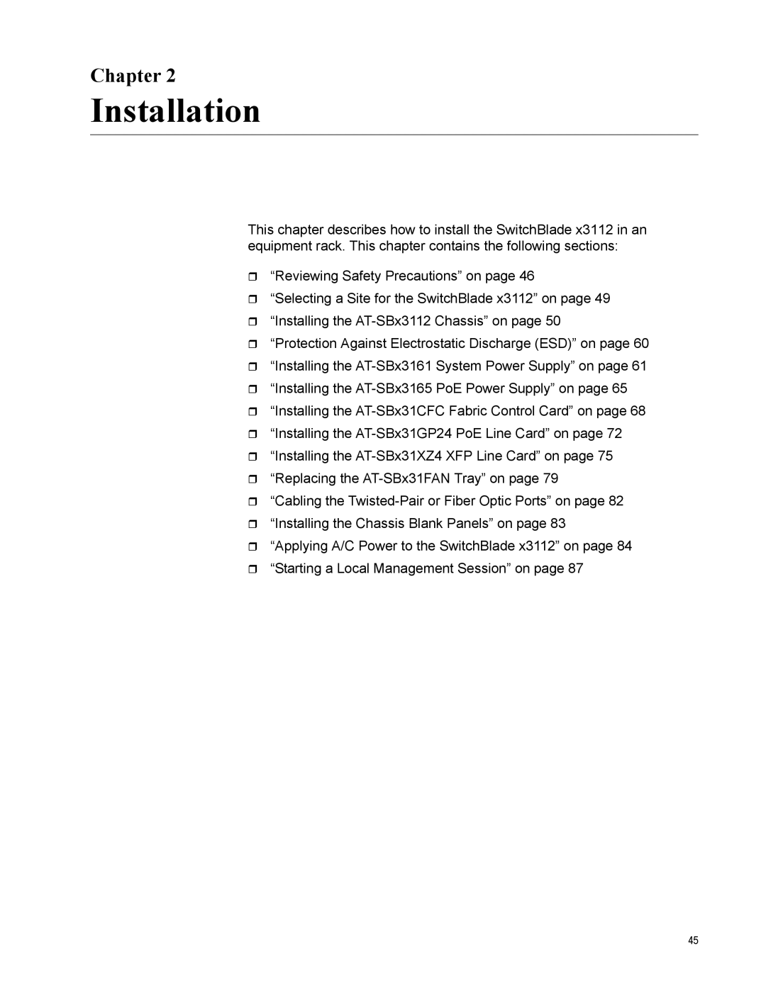 Allied Telesis AT-SBX31XZ4, X3112, AT-SBX31FAN, AT-SBX31GP24, AT-SBX3161, AT-SBX3165, AT-SBX31CFC manual Installation 