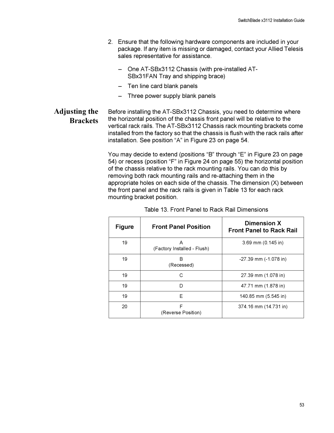 Allied Telesis AT-SBX3161, X3112, AT-SBX31FAN, AT-SBX31GP24 manual Adjusting the Brackets, Front Panel Position Dimension 
