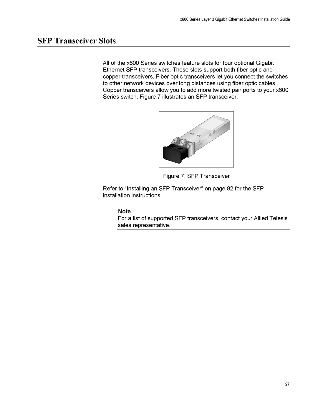 Allied Telesis X600-24TS-POE+, x600-48Ts, x600-24Ts/XP, x600-24Ts-POE, X600-48TS/XP manual SFP Transceiver Slots 