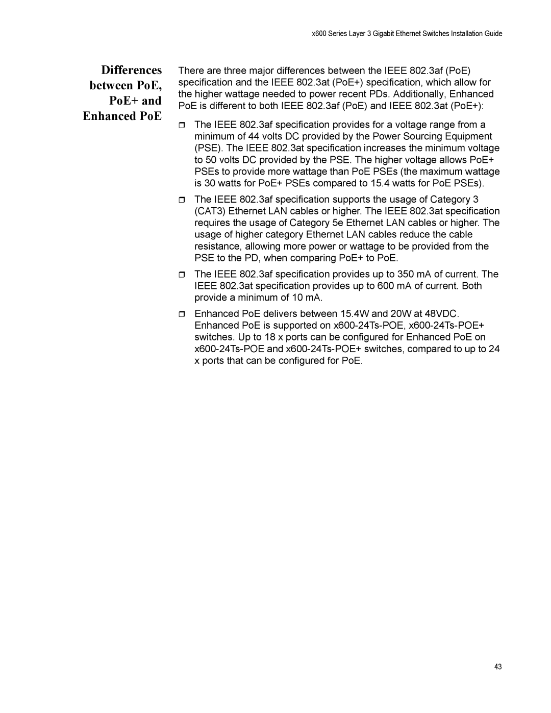 Allied Telesis x600-24Ts/XP, x600-48Ts, x600-24Ts-POE, X600-24TS-POE+ manual Differences between PoE, PoE+ and Enhanced PoE 