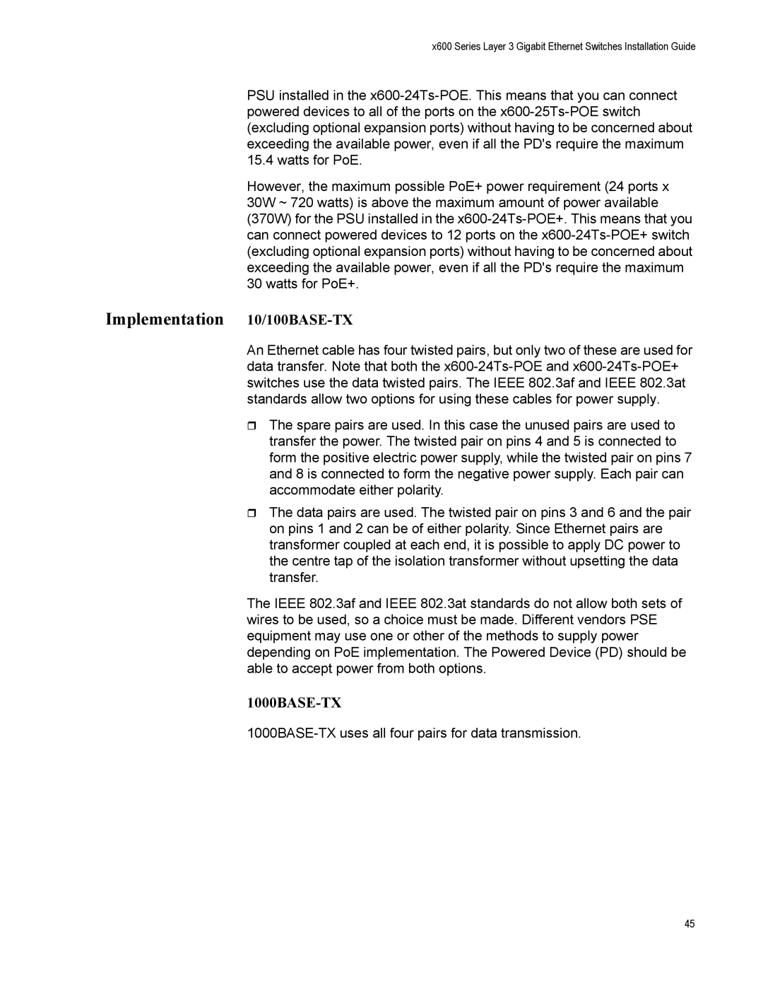 Allied Telesis X600-24TS-POE+, x600-48Ts, x600-24Ts/XP, x600-24Ts-POE, X600-48TS/XP manual Implementation 10/100BASE-TX 