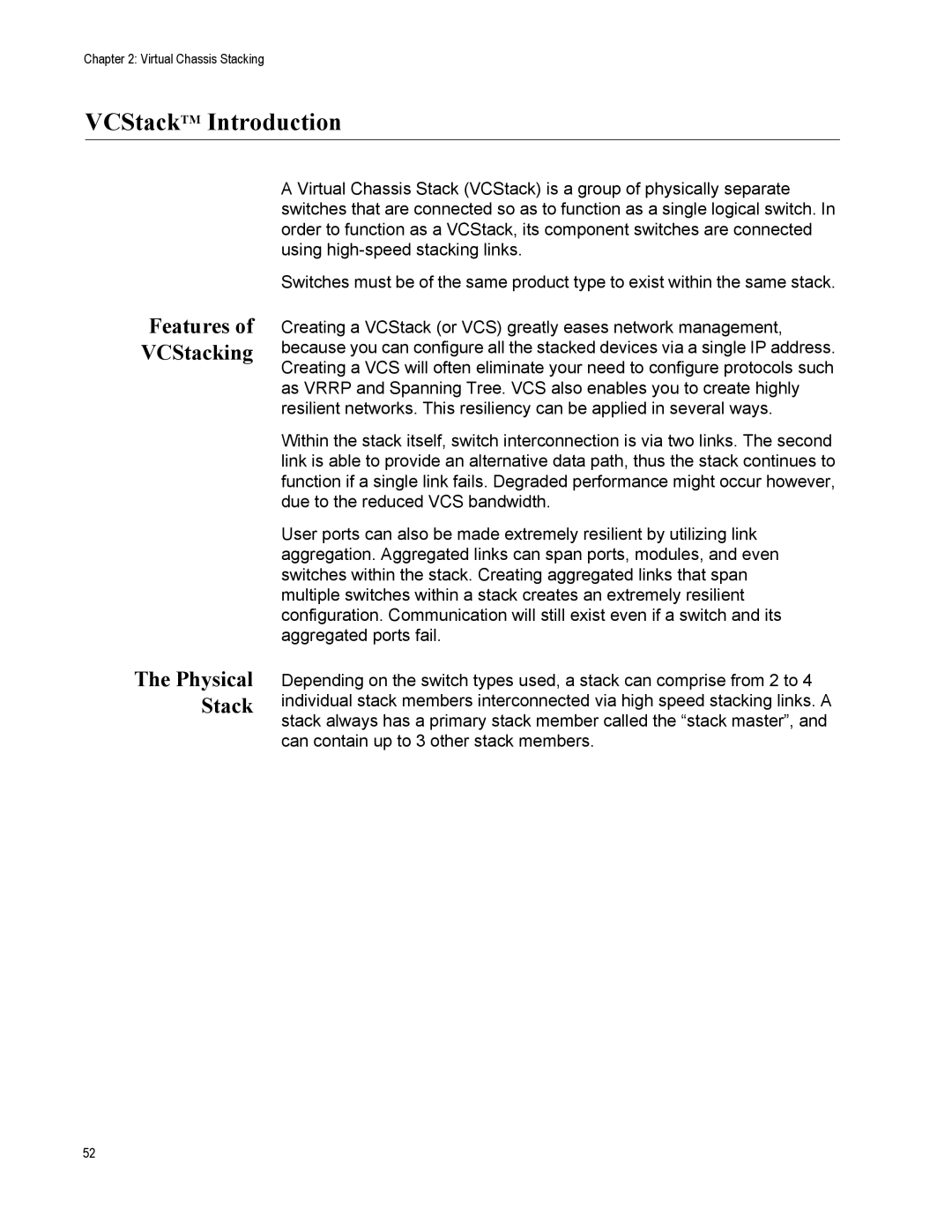 Allied Telesis X600-24TS, x600-48Ts, x600-24Ts/XP manual VCStackTM Introduction, Features of VCStacking Physical Stack 