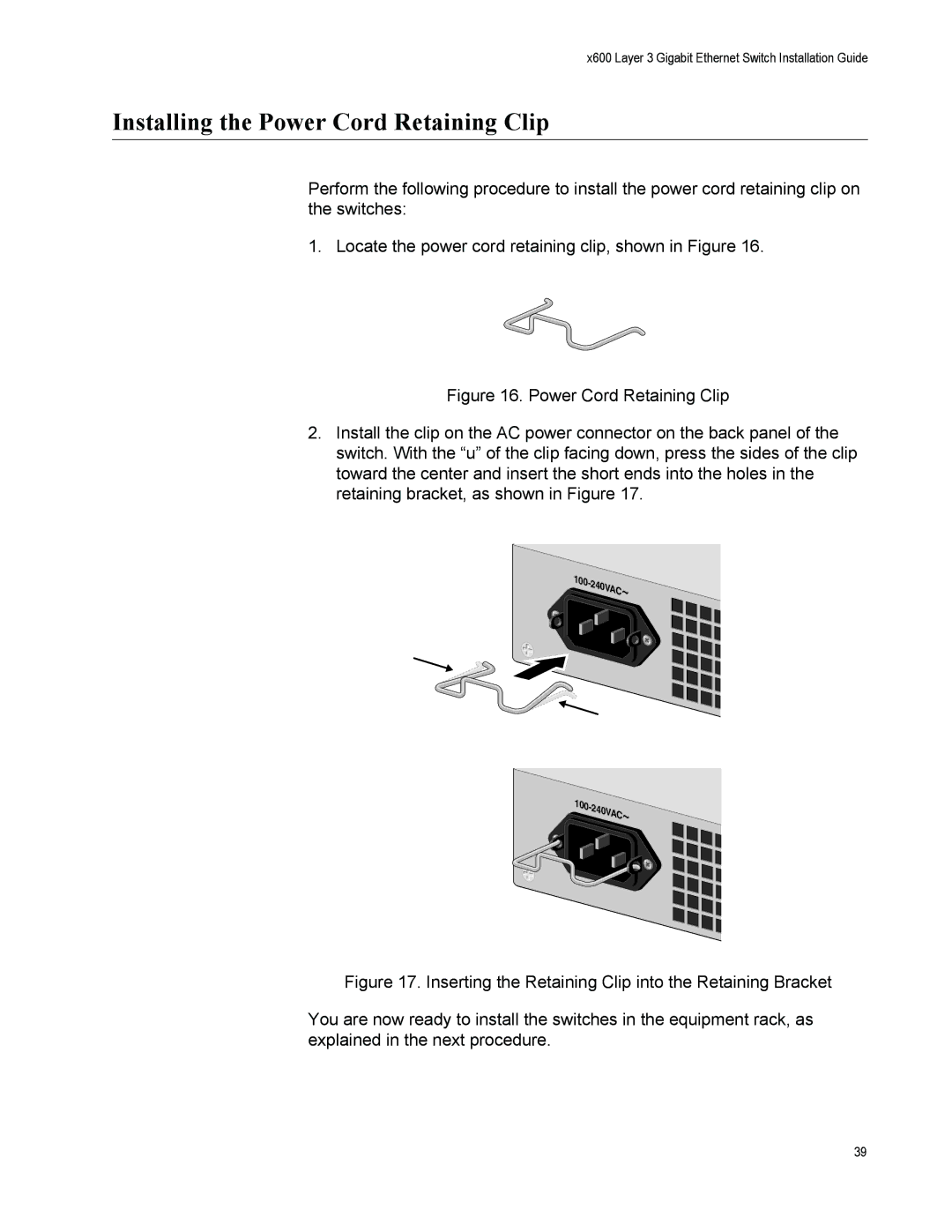 Allied Telesis X600-48TS/XP, x600-48Ts, x600-24Ts/XP, X600-24TS manual Installing the Power Cord Retaining Clip 