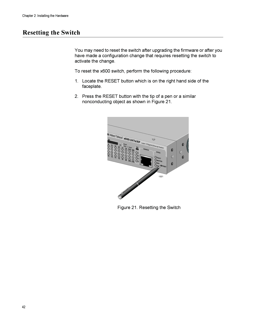 Allied Telesis X600-24TS, x600-48Ts, x600-24Ts/XP, X600-48TS/XP manual Resetting the Switch 