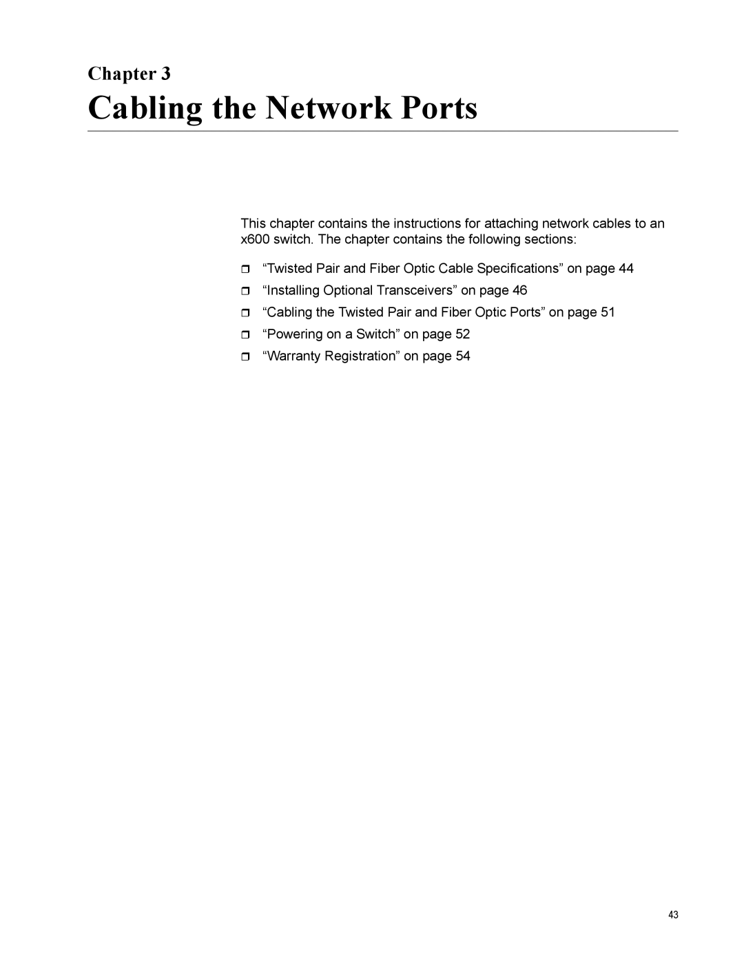 Allied Telesis X600-48TS/XP, x600-48Ts, x600-24Ts/XP, X600-24TS manual Cabling the Network Ports 