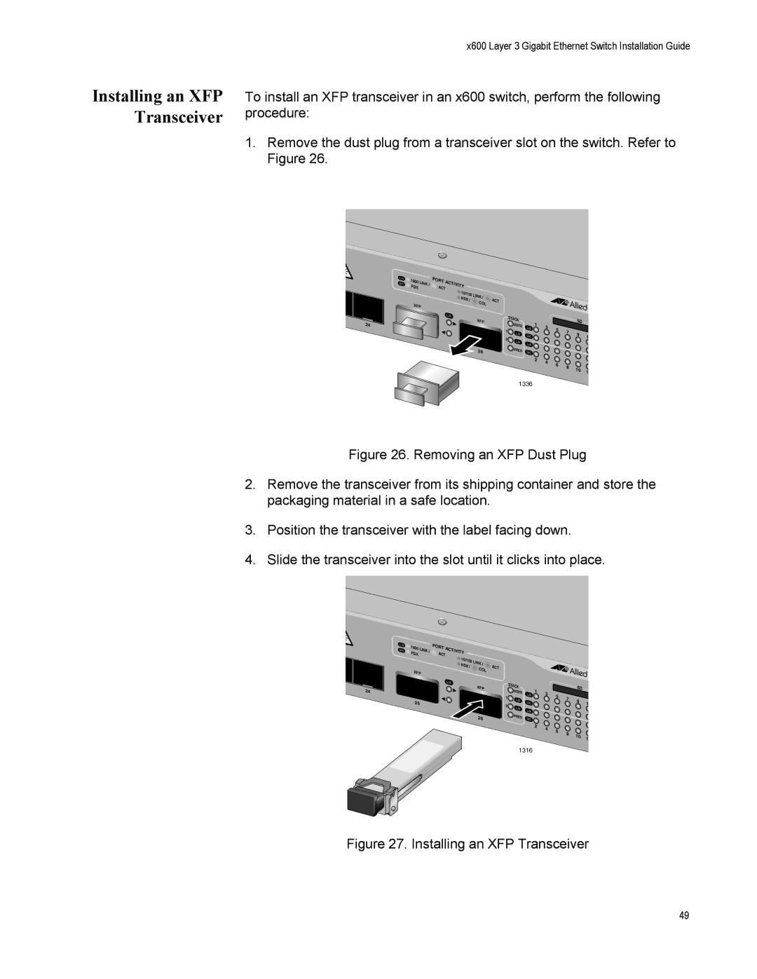 Allied Telesis x600-24Ts/XP, x600-48Ts, X600-24TS, X600-48TS/XP manual Installing an XFP Transceiver 