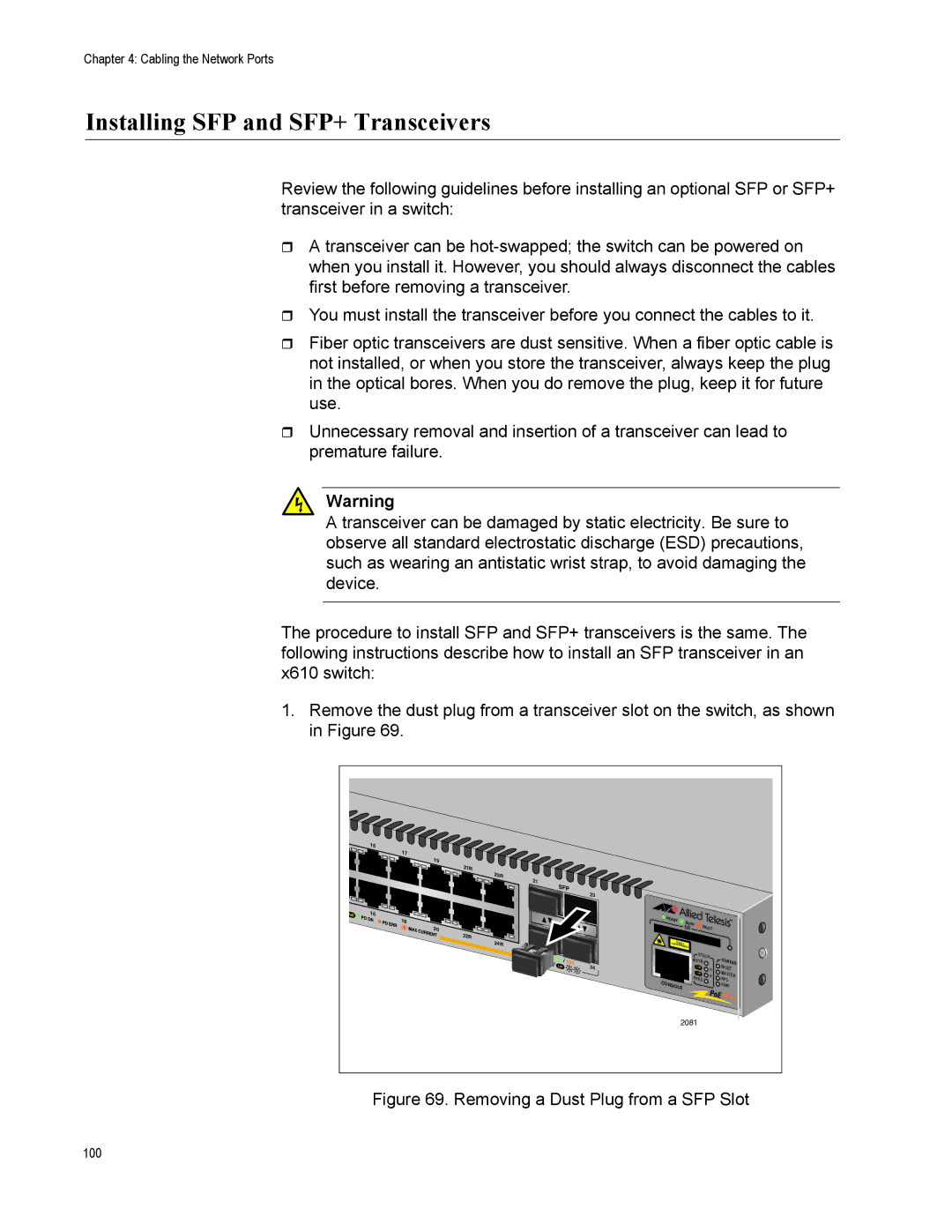 Allied Telesis X610-48TS/X, X610-48TS-POE+ manual Installing SFP and SFP+ Transceivers, Removing a Dust Plug from a SFP Slot 