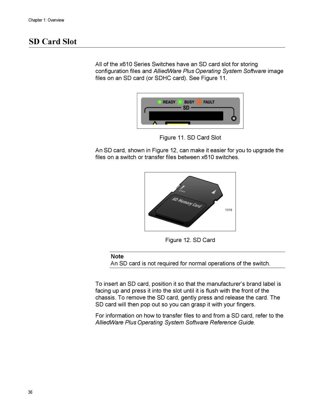 Allied Telesis X610-48TS-POE+, X610-24TS-POE+, X610-24SPS/X, X610-24TS/X-POE+, X610-48TS/X-POE+ manual SD Card Slot 