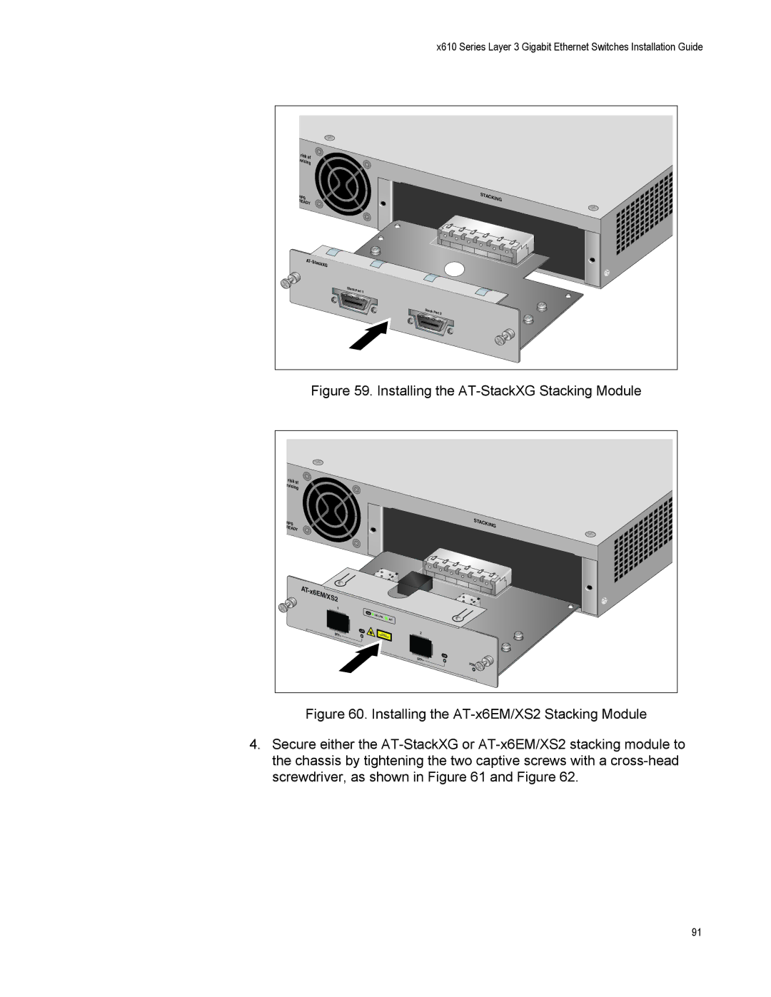 Allied Telesis X610-48TS/X, X610-48TS-POE+, X610-24TS-POE+, X610-24SPS/X manual Installing the AT-StackXG Stacking Module 