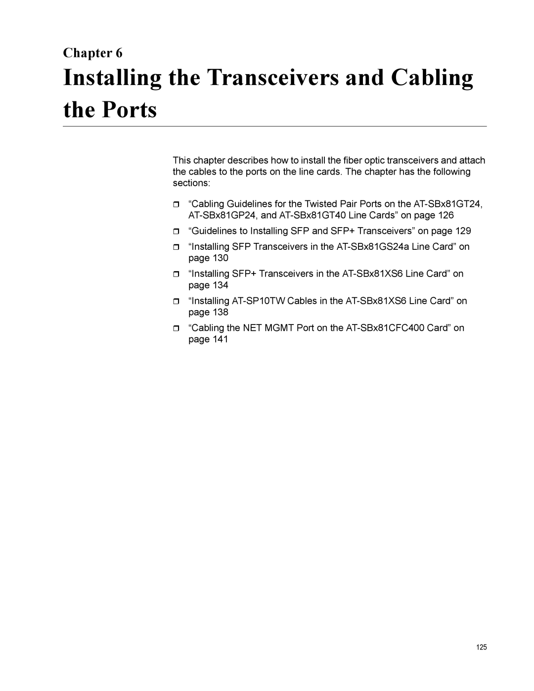 Allied Telesis X8106 manual Installing the Transceivers and Cabling the Ports 