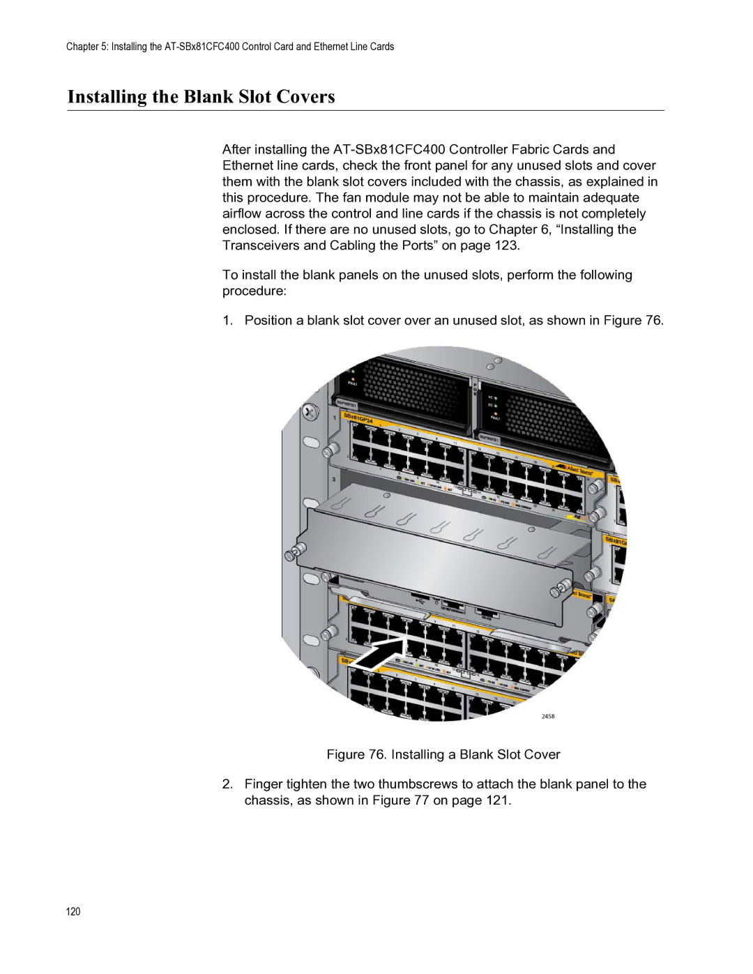 Allied Telesis X8112 manual Installing the Blank Slot Covers 