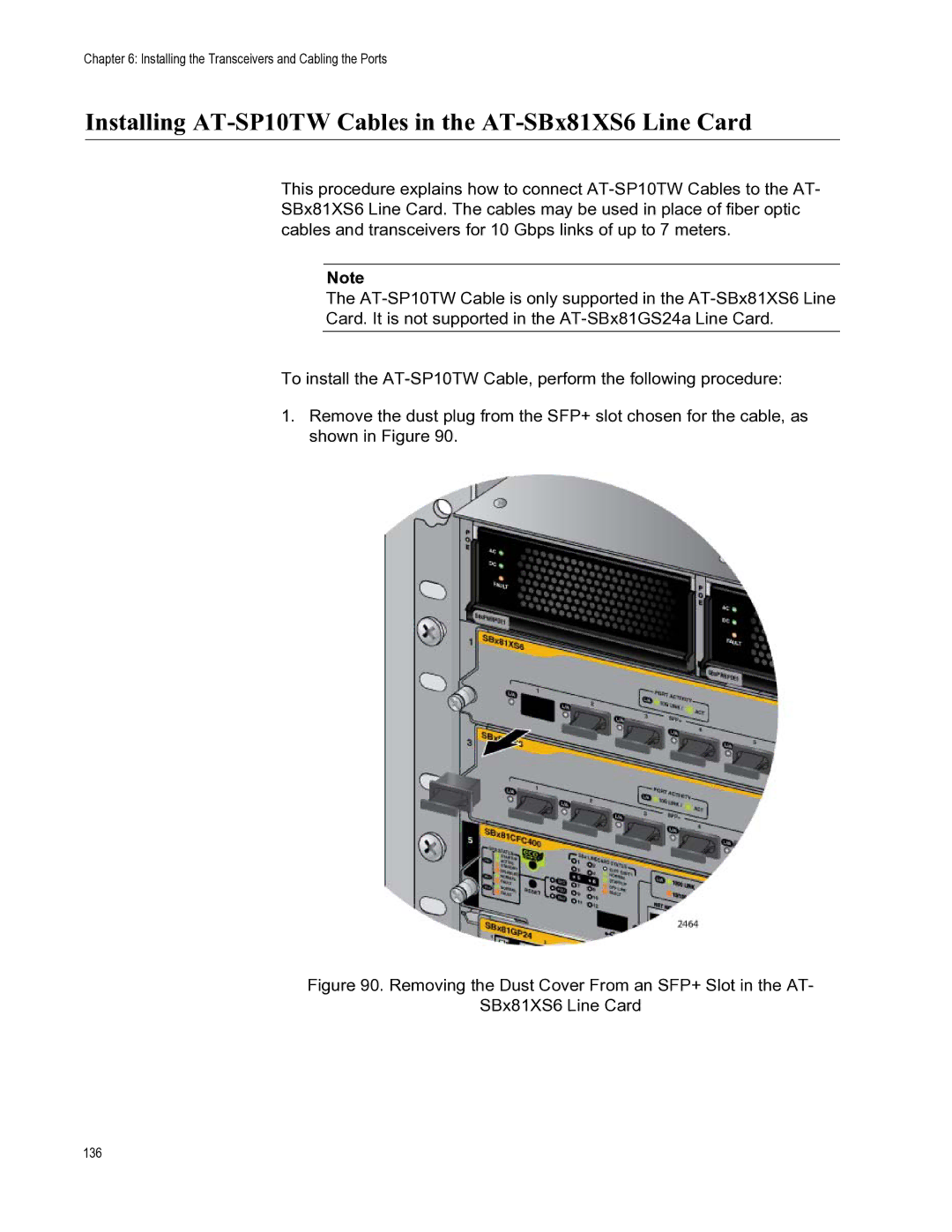 Allied Telesis X8112 manual Installing AT-SP10TW Cables in the AT-SBx81XS6 Line Card 