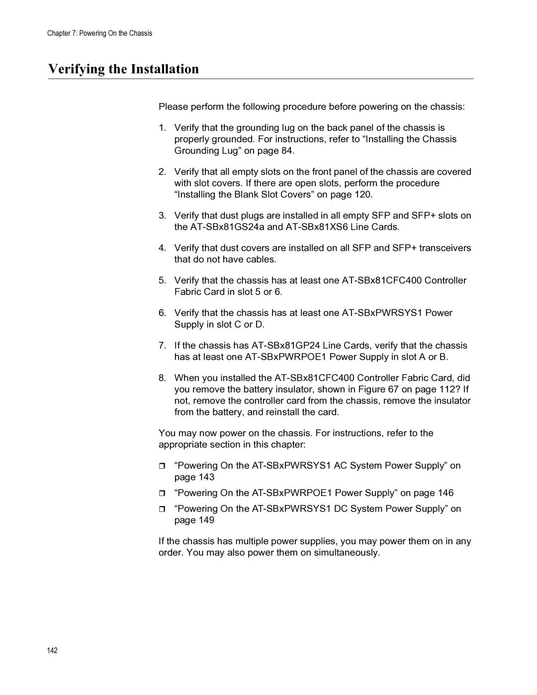 Allied Telesis X8112 manual Verifying the Installation 