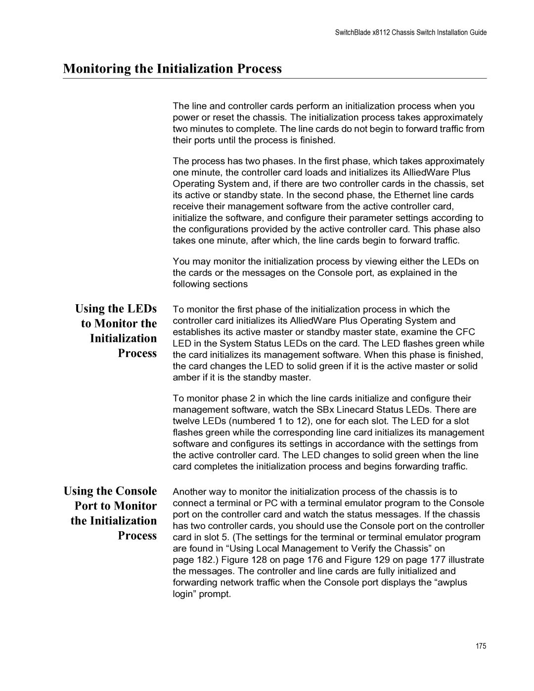 Allied Telesis X8112 manual Monitoring the Initialization Process 