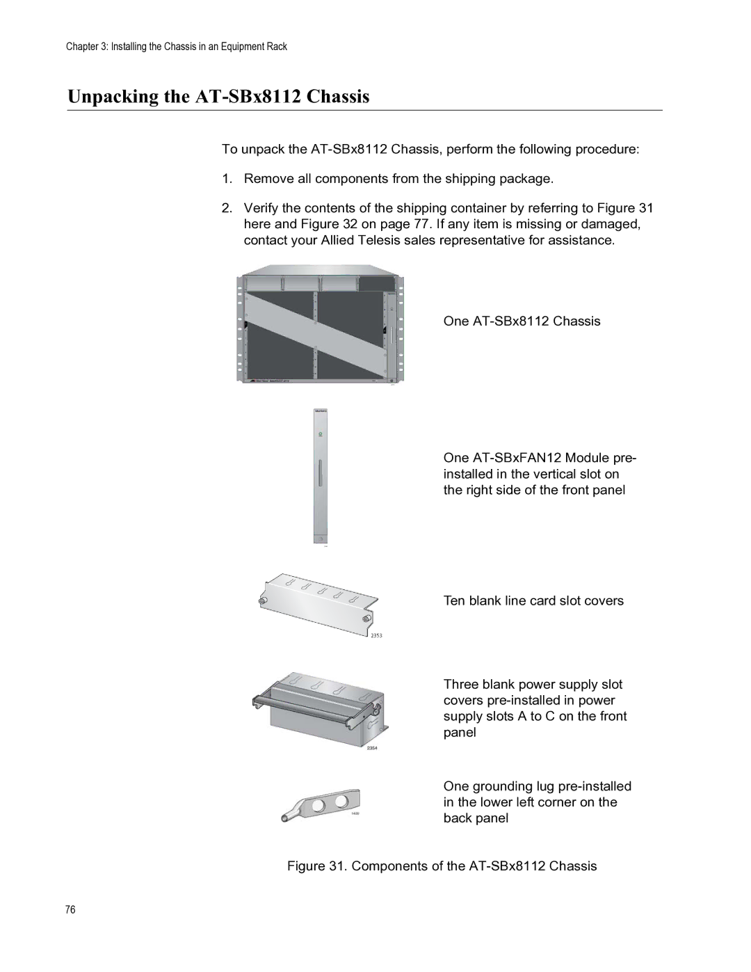 Allied Telesis X8112 manual Unpacking the AT-SBx8112 Chassis, Components of the AT-SBx8112 Chassis 