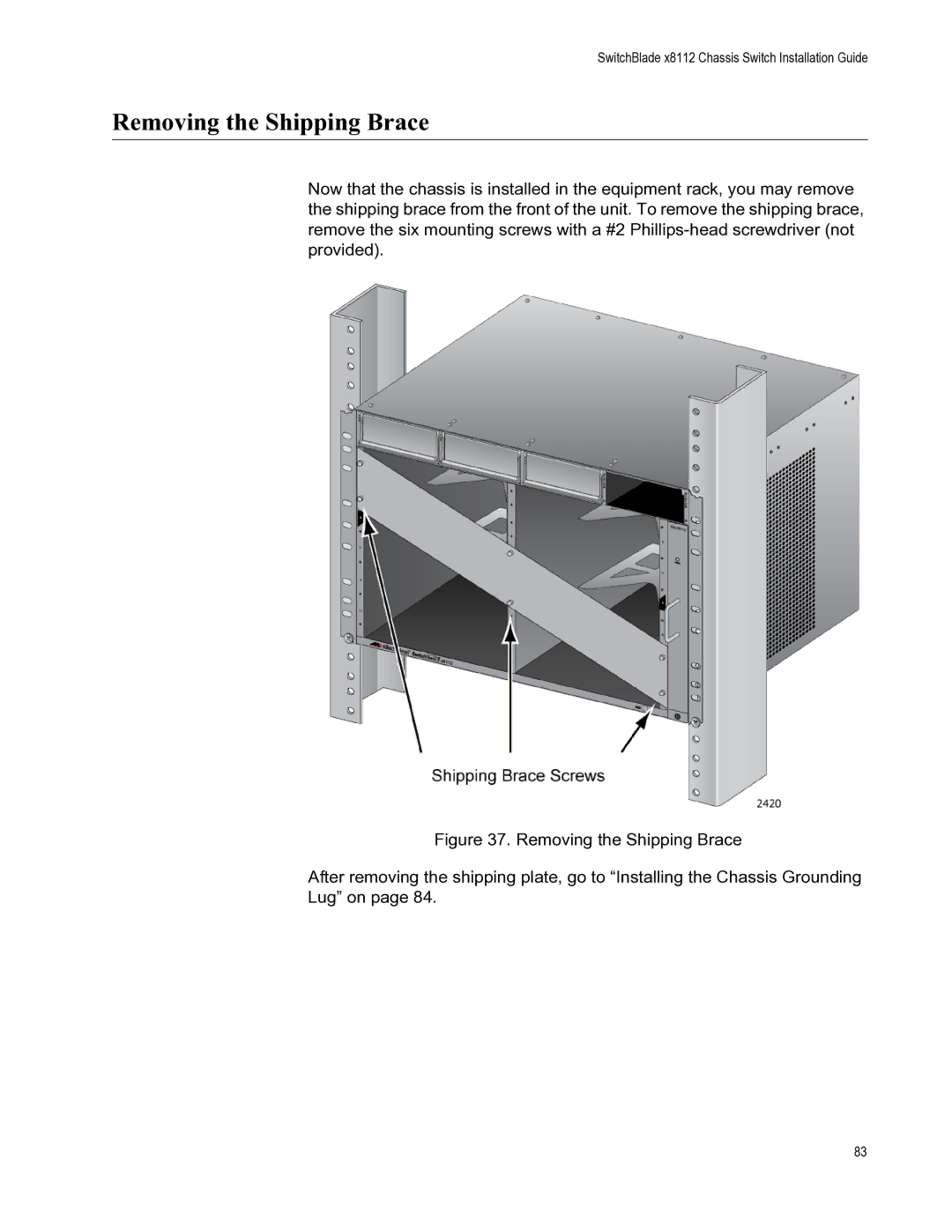 Allied Telesis X8112 manual Removing the Shipping Brace 