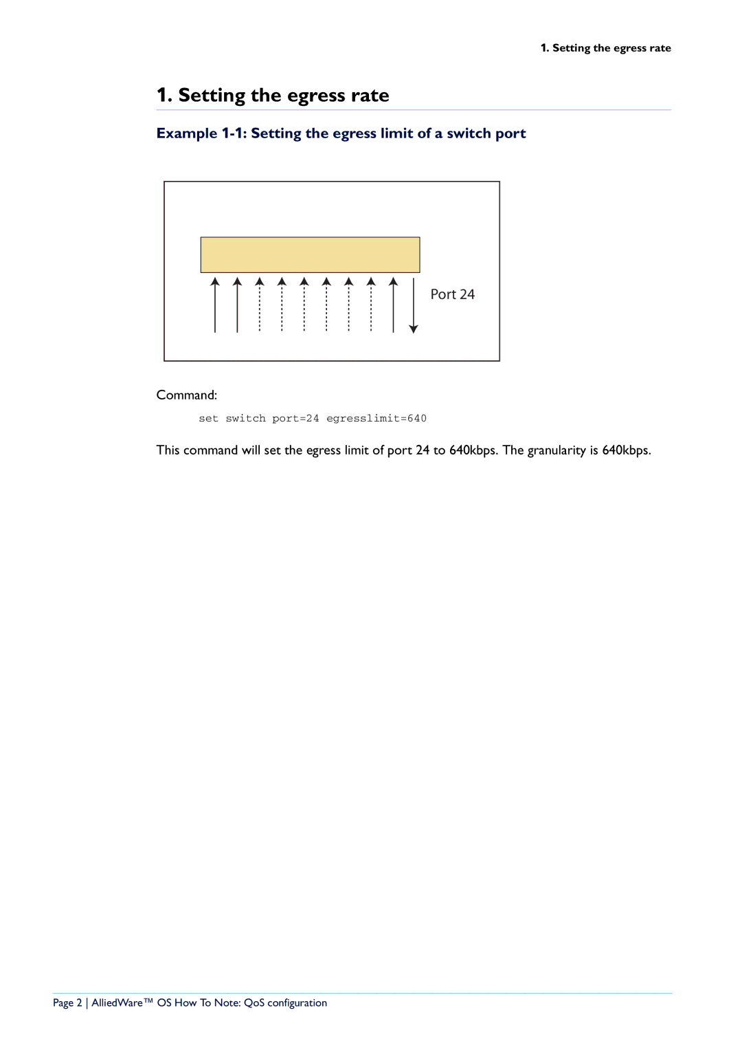 Allied Telesis x900-48 series manual Setting the egress rate, Example 1-1 Setting the egress limit of a switch port 