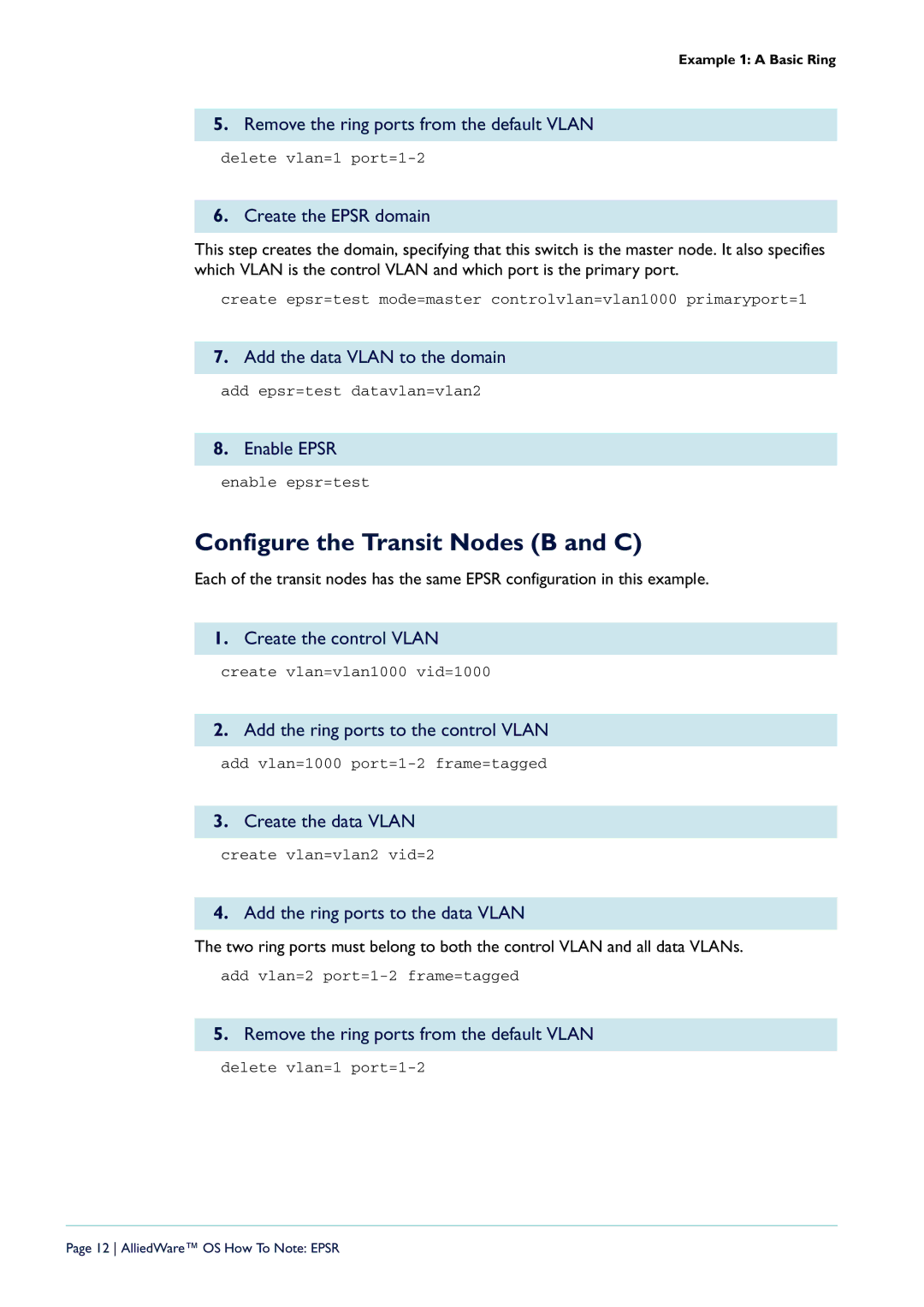 Allied Telesis AT-8948, X900-48FE-N manual Configure the Transit Nodes B and C, Remove the ring ports from the default Vlan 