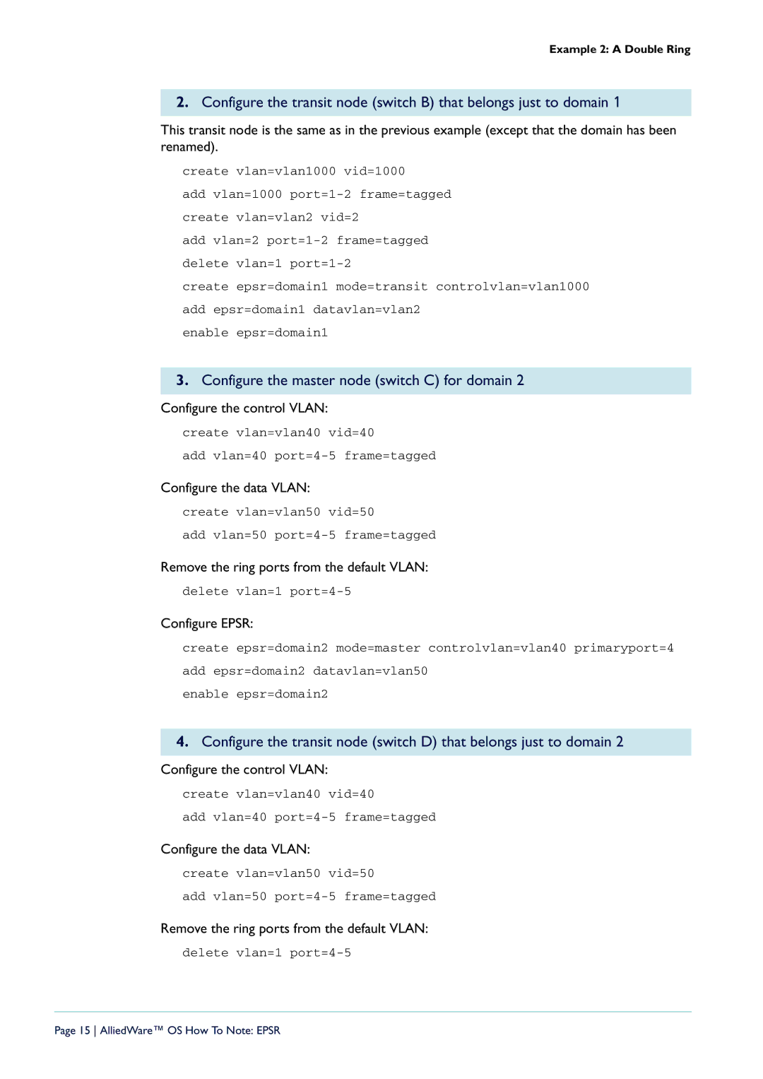 Allied Telesis X900-48FE-N, AT-9924T/4SP-A-20, AT-8948 manual Configure the master node switch C for domain, Configure Epsr 