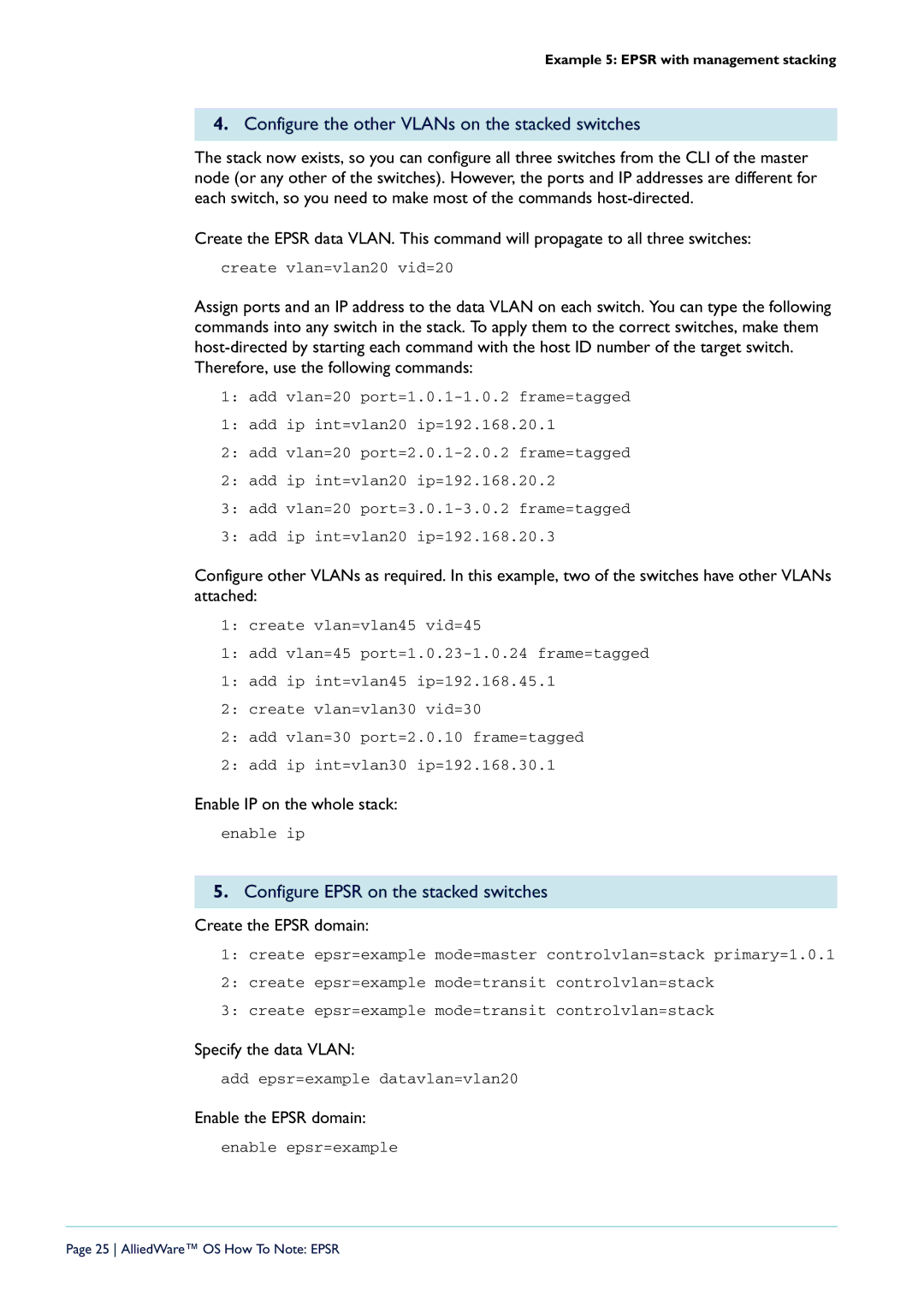 Allied Telesis X900-48FE-N manual Configure the other VLANs on the stacked switches, Configure Epsr on the stacked switches 