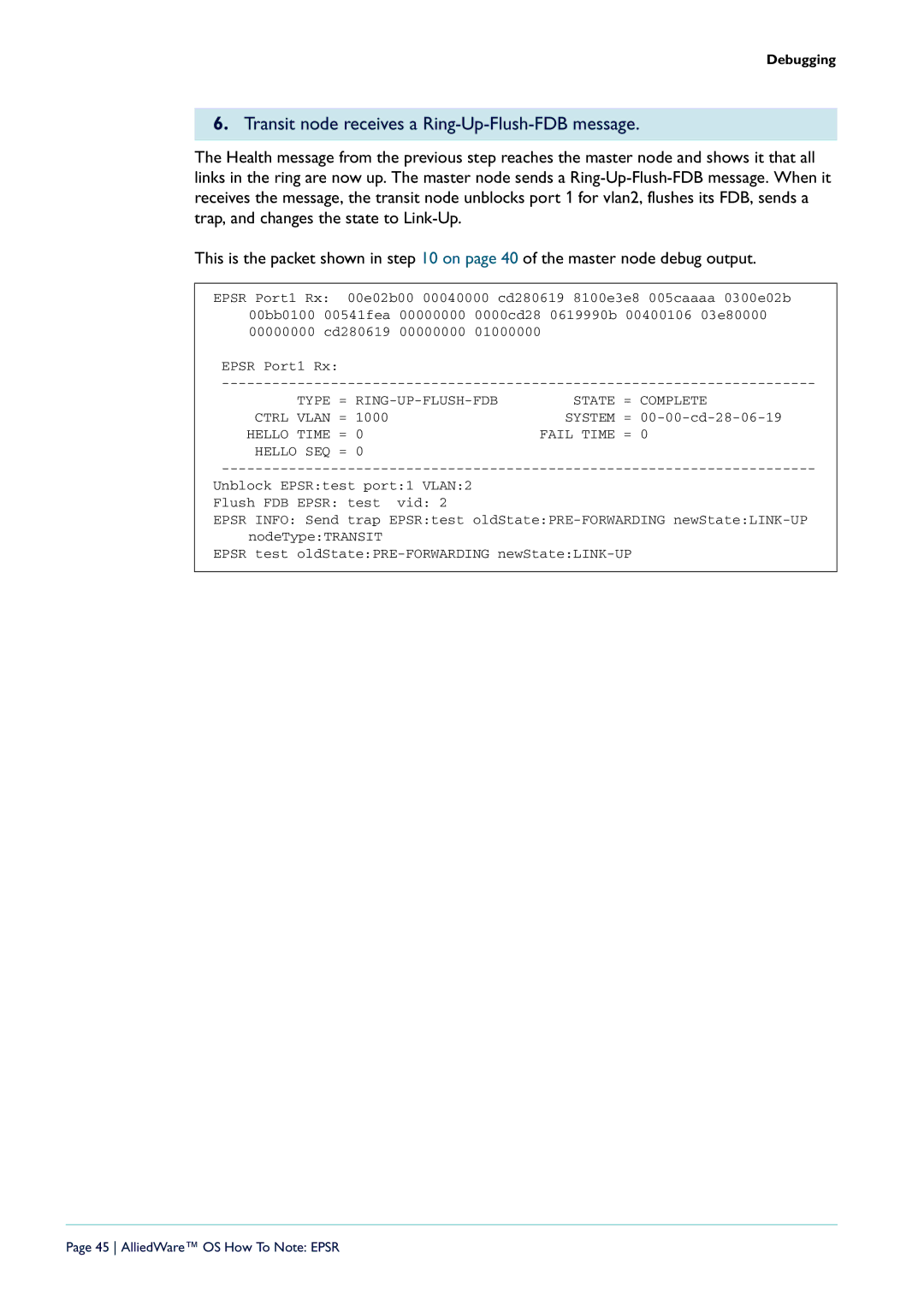 Allied Telesis X900-48FE-N, AT-9924T/4SP-A-20, AT-8948, AT-9924T-40 manual Transit node receives a Ring-Up-Flush-FDB message 