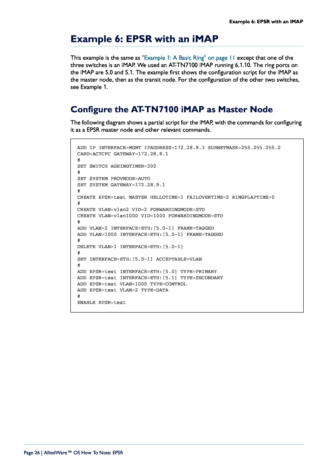 Allied Telesis AT-9924T/4SP-A-20, X900-48FE-N Example 6 EPSR with an iMAP, Configure the AT-TN7100 iMAP as Master Node 