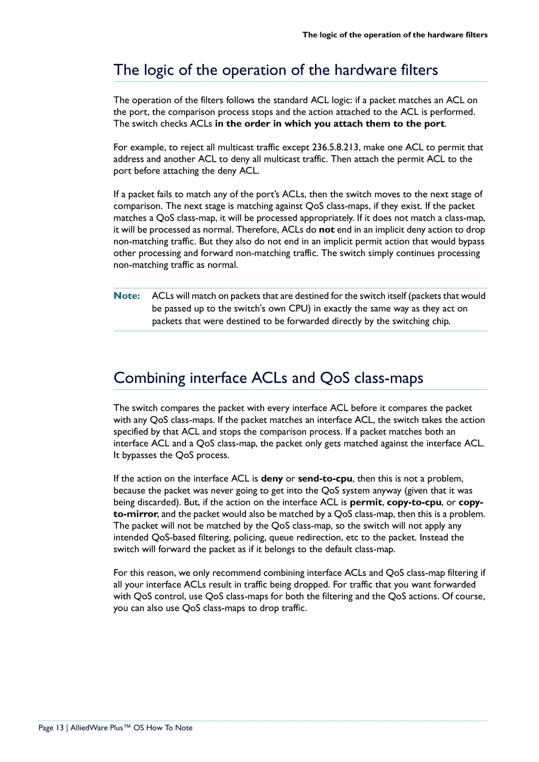 Allied Telesis X900-12XT/S Logic of the operation of the hardware filters, Combining interface ACLs and QoS class-maps 